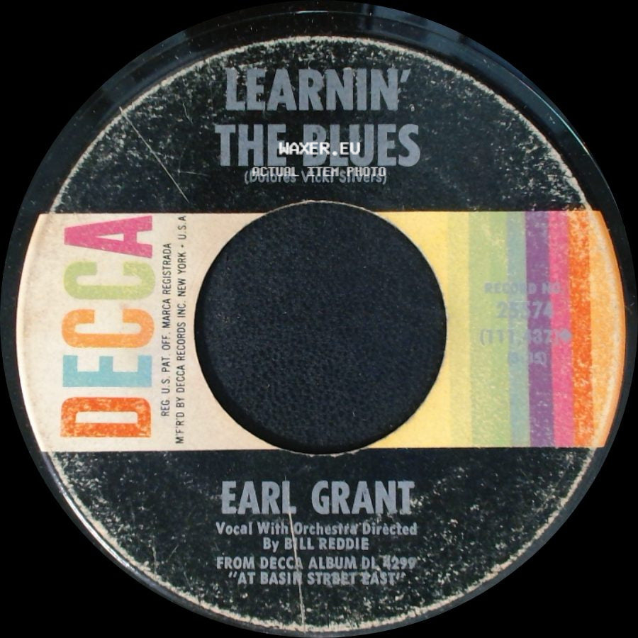Earl Grant - Sweet Sixteen Bars / Learnin' The Blues side B