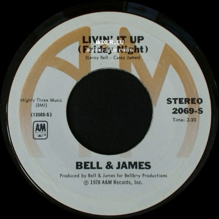 Bell & James - Don't Let The Man Get You / Livin' It Up (Friday Night) side B