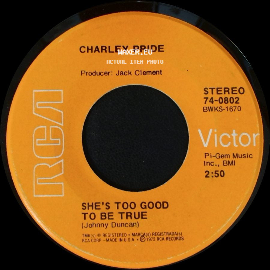 Charley Pride - She's That Kind / She's Too Good To Be True side B