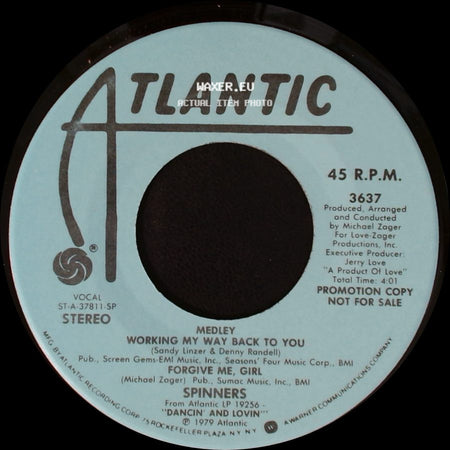 Spinners - Medley Working My Way Back To You / Forgive Me, Girl / Medley Working My Way Back To You / Forgive Me, Girl side B