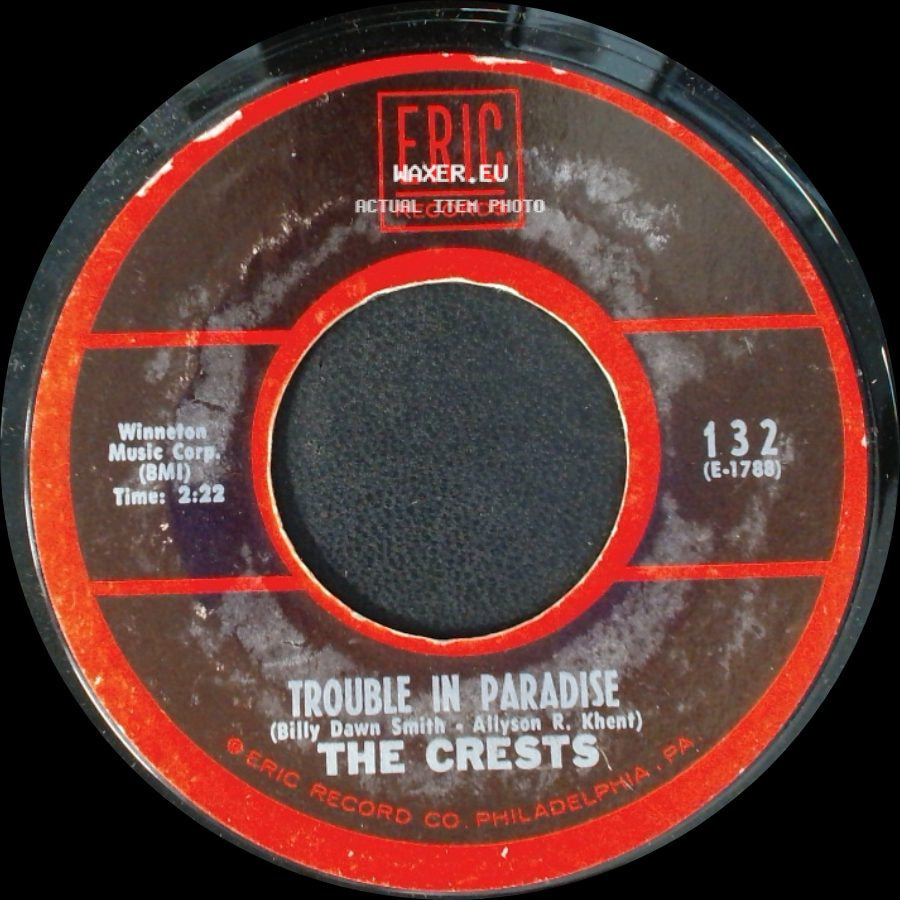The Crests - Sixteen Candles / Trouble In Paradise side B