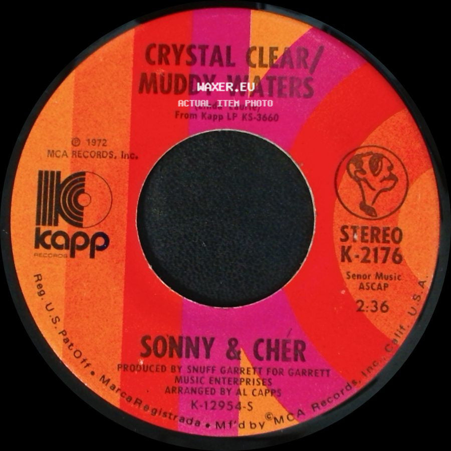 Sonny & Chér - Crystal Clear / Muddy Waters / When You Say Love side A