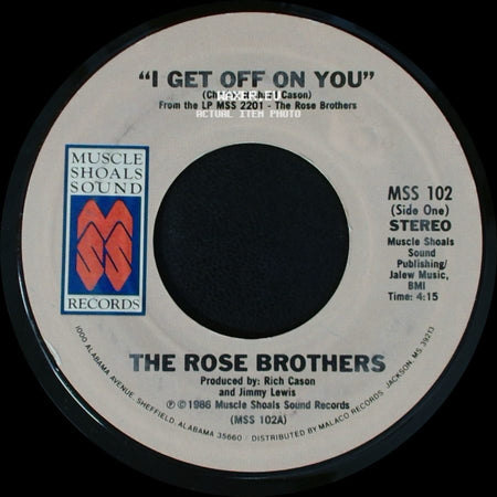 The Rose Brothers - I Get Off On You / Freeky Lover side A