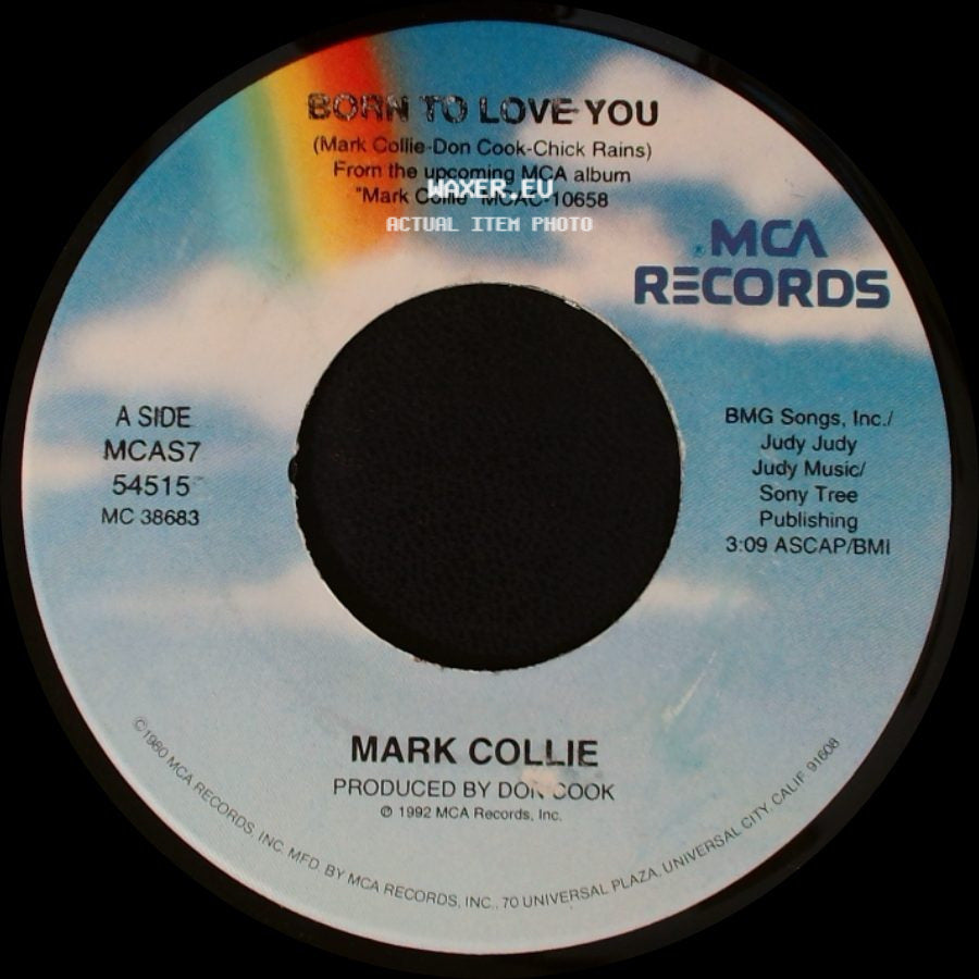 Mark Collie - Born To Love You / The Heart Of The Matter side A