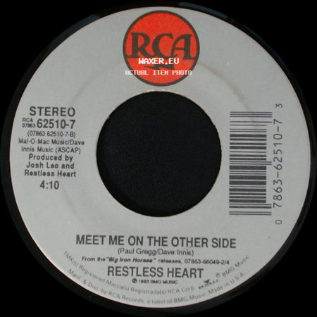 Restless Heart - Meet Me On The Other Side / We Got The Love side A