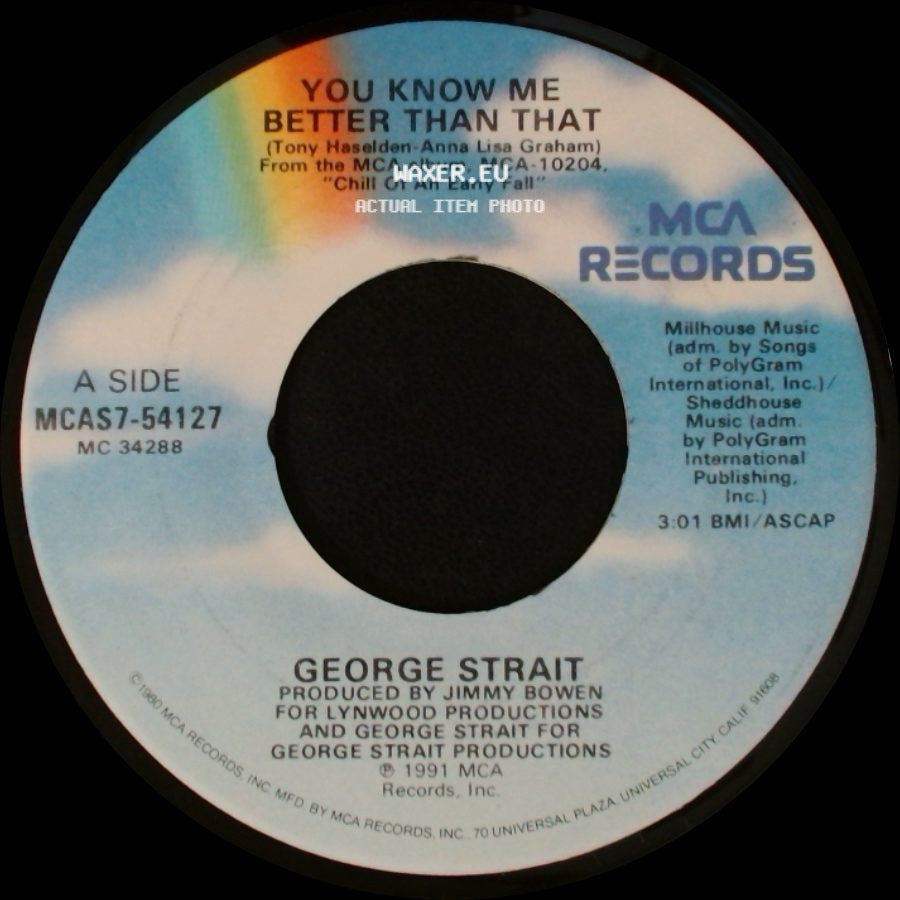 George Strait - You Know Me Better Than That / Baby Blue side A