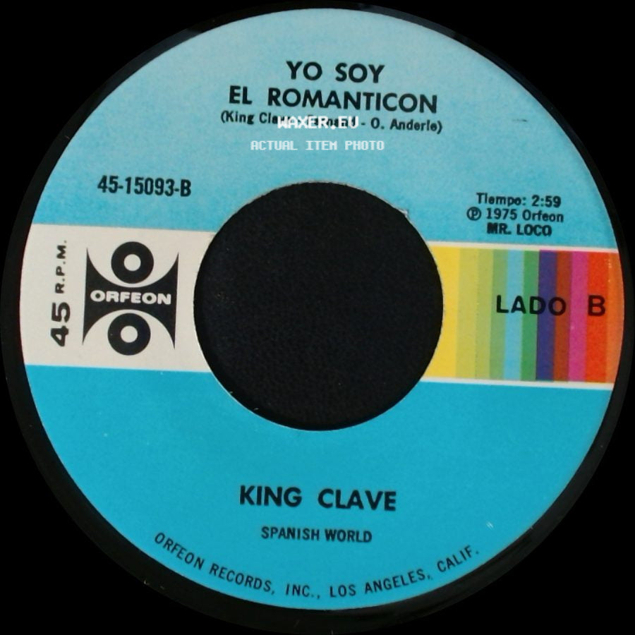 King Clave - Mi Corazon Lloro (Desde Hace 6 Años) / Yo Soy El Romanticon side B