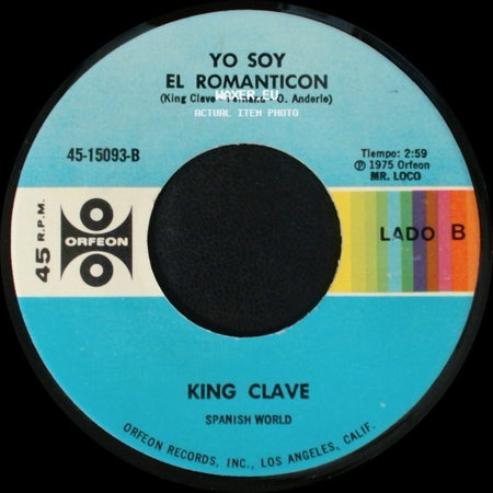 King Clave - Mi Corazon Lloro / Yo Soy El Romanticon side B