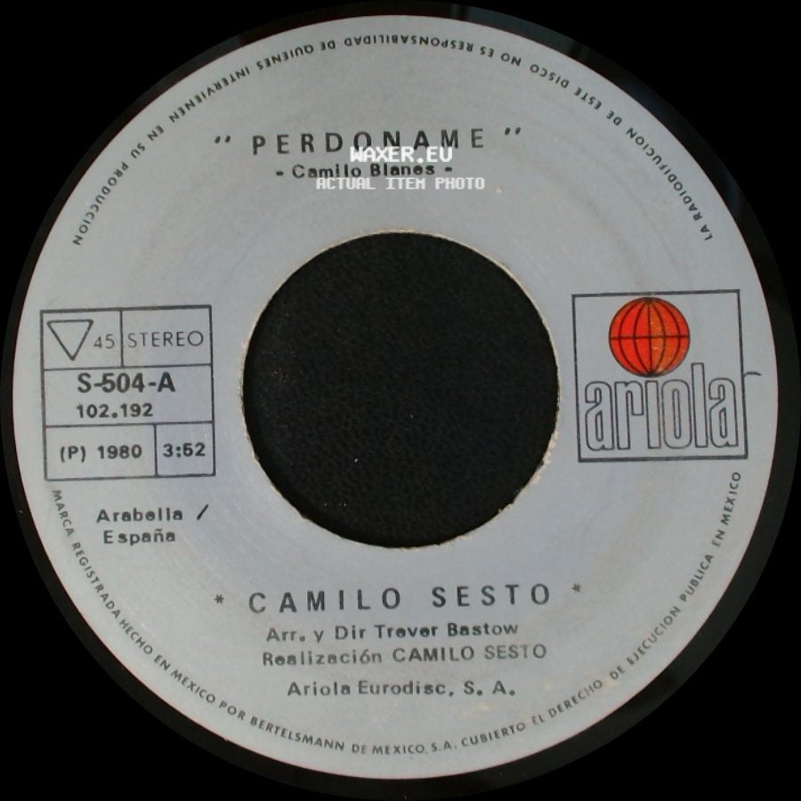 Camilo Sesto - Perdoname / Donde Estes, Con Quien Estes side A