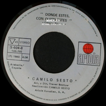 Camilo Sesto - Perdoname / Donde Estes, Con Quien Estes side B