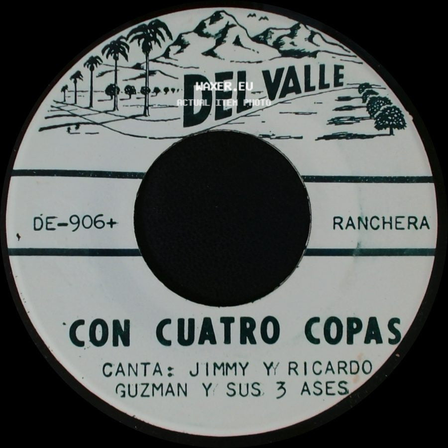 Jimmy Y Ricardo Guzman Y Sus 3 Ases - Con Cuatro Copas / Martes Trece side A