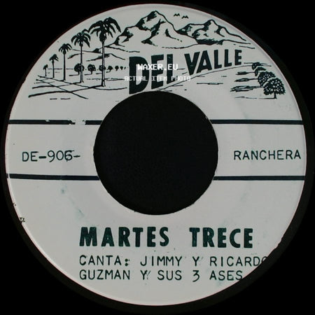 Jimmy Y Ricardo Guzman Y Sus 3 Ases - Con Cuatro Copas / Martes Trece side B