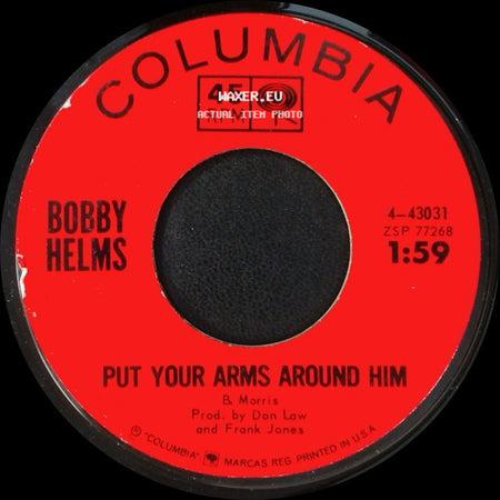 Bobby Helms - It's A Girl / Put Your Arms Around Him side B