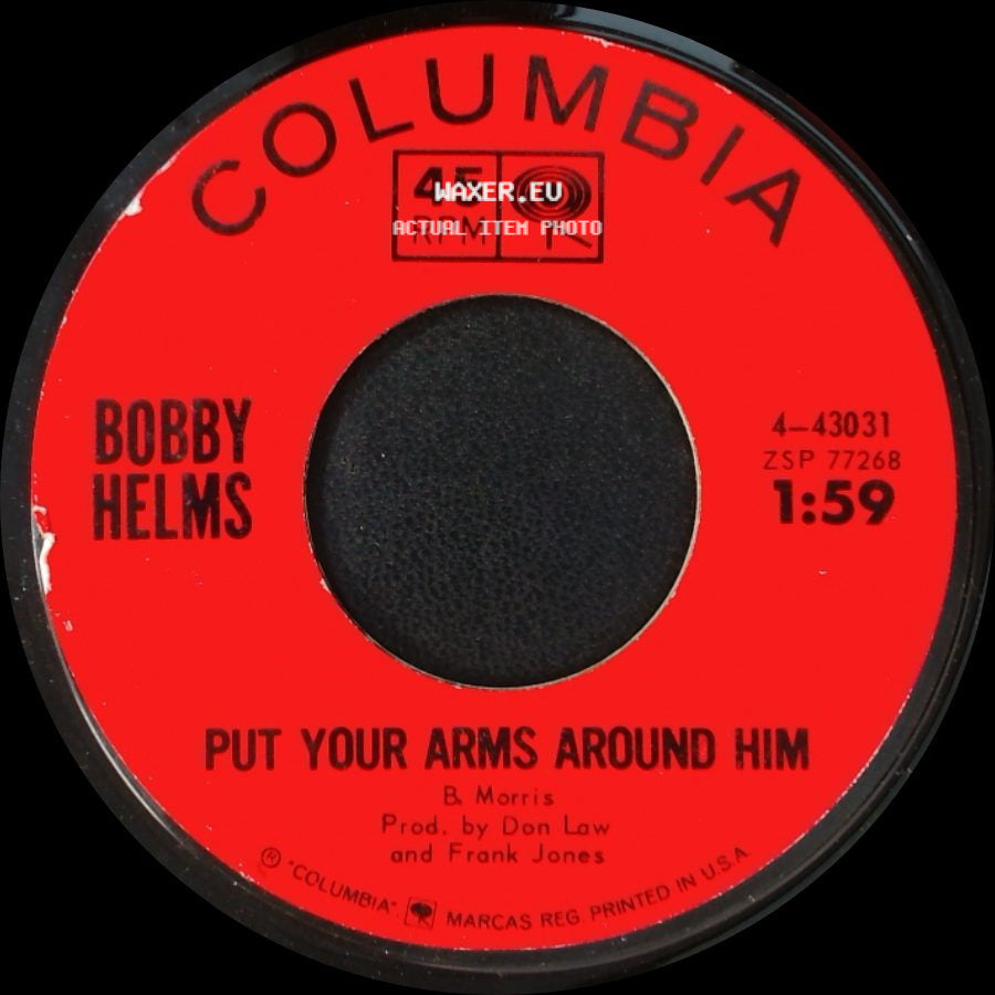 Bobby Helms - It's A Girl / Put Your Arms Around Him side B