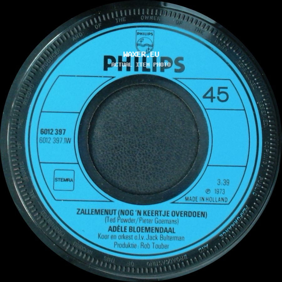 Adèle Bloemendaal - Zallemenut (Nog 'n Keertje Overdoen) / Een Moederhart side A