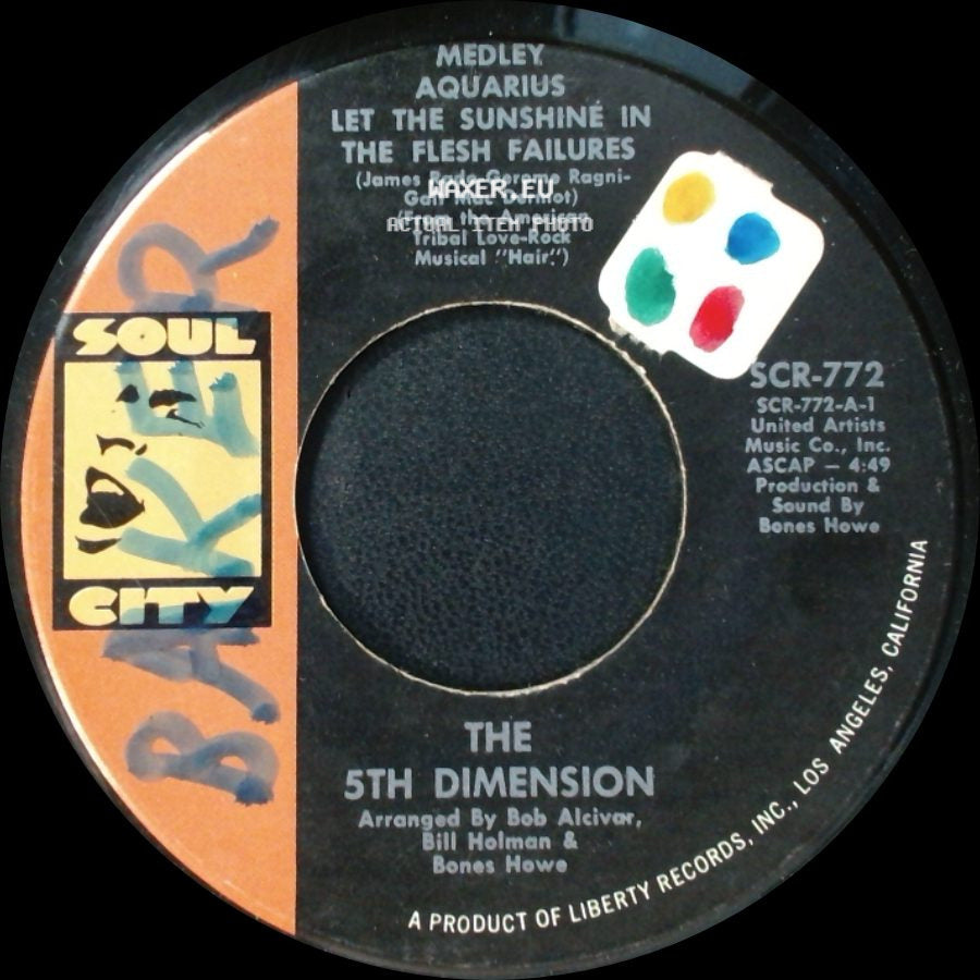 The 5Th Dimension - Medley Aquarius Let The Sunshine In The Flesh Failures / Don'tcha Hear Me Callin' To Ya side A