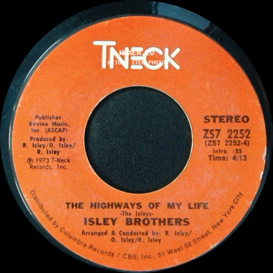 Isley Brothers - The Highways Of My Life / What It Comes Down To side A