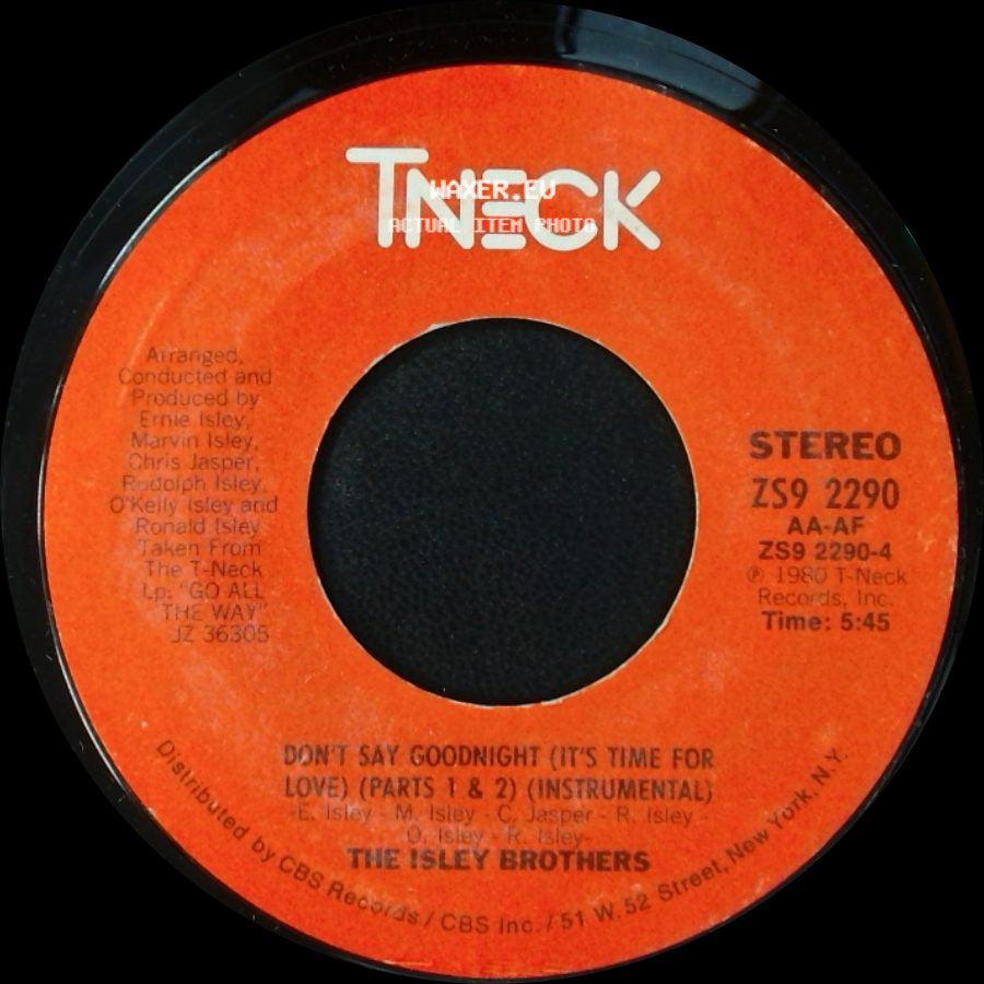 The Isley Brothers - Don't Say Goodnight (It's Time For Love) (Parts 1 & 2) (Instrumental) / Don't Say Goodnight (It's Time For Love) (Parts 1 & 2) side A