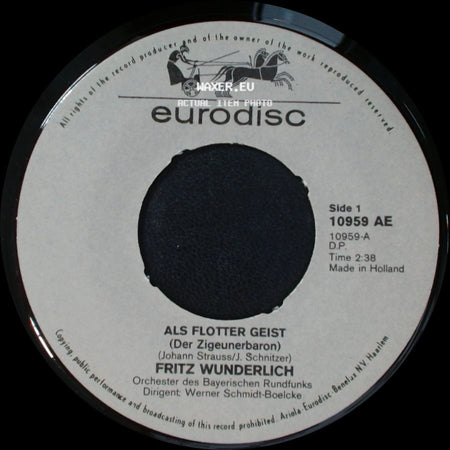 Fritz Wunderlich - Als Flotter Geist (Der Zigeunerbaron) / Grüss' Euch Got, Alle Miteinander (Der Vogelnandler) side A