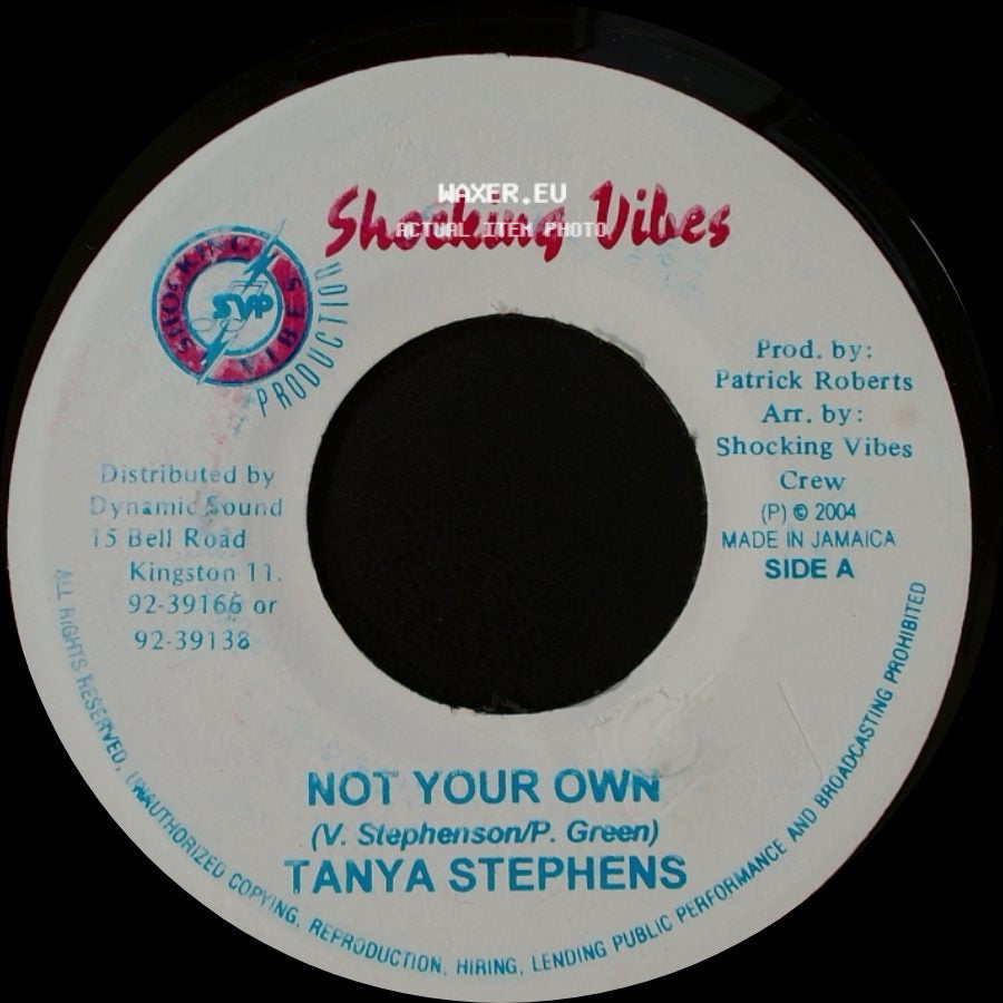 Tanya Stephens / Black Talont A.K.A Vcr - Not Your Own / Ungrateful D-Roy side A