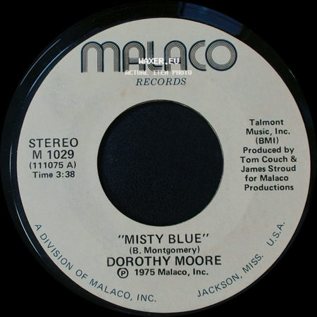 Dorothy Moore - Misty Blue / Here It Is side A