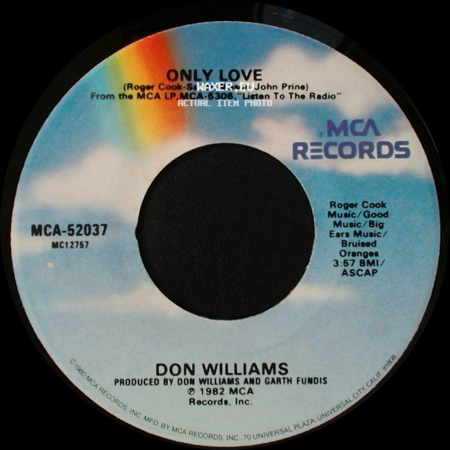 Don Williams - Listen To The Radio / Only Love side B