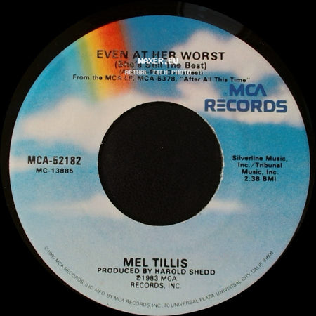 Mel Tillis - Even At Her Worst (She's Still The Best) / In The Middle Of The Night side A