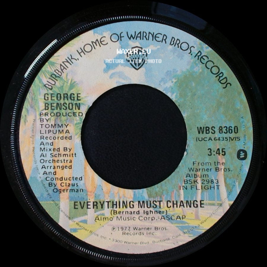 George Benson - Everything Must Change / The Wind And I (Aka Hot Stuff) side A