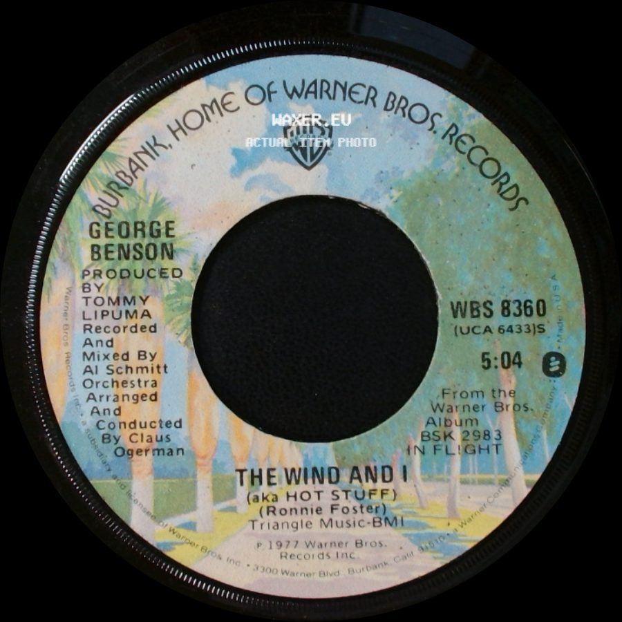 George Benson - Everything Must Change / The Wind And I (Aka Hot Stuff) side B