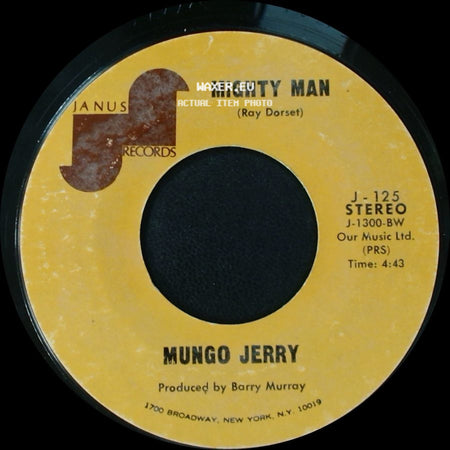 Mungo Jerry - In The Summertime / Mighty Man side B