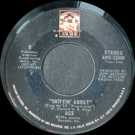 Ace - Sniffin' About / How Long side A