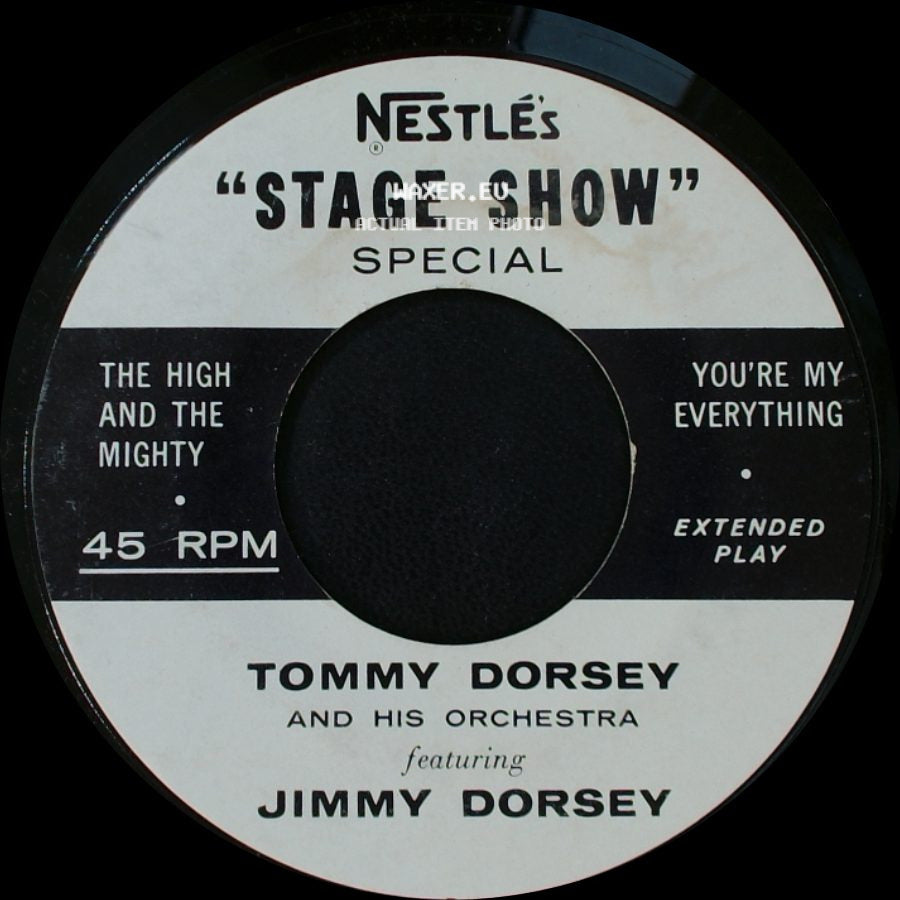Tommy Dorsey And His Orchestra Featuring Jimmy Dorsey - Unknown Title A / The High And The Mighty / You're My Everything side B
