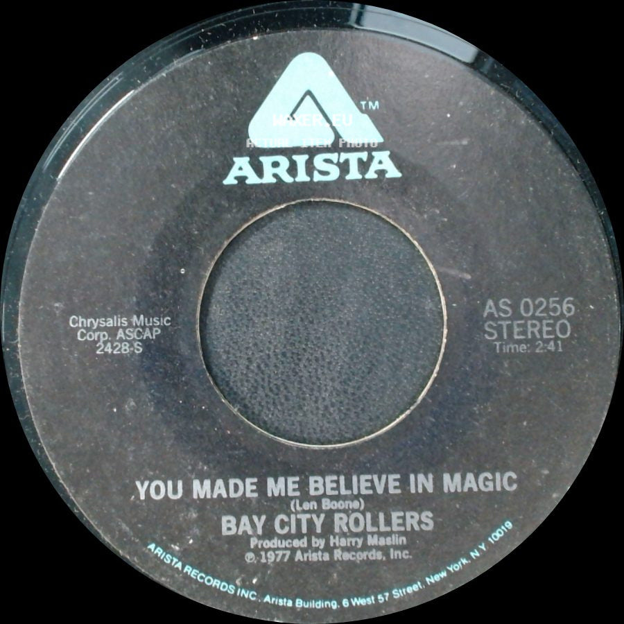 Bay City Rollers - You Made Me Believe In Magic / Dance Dance Dance side A