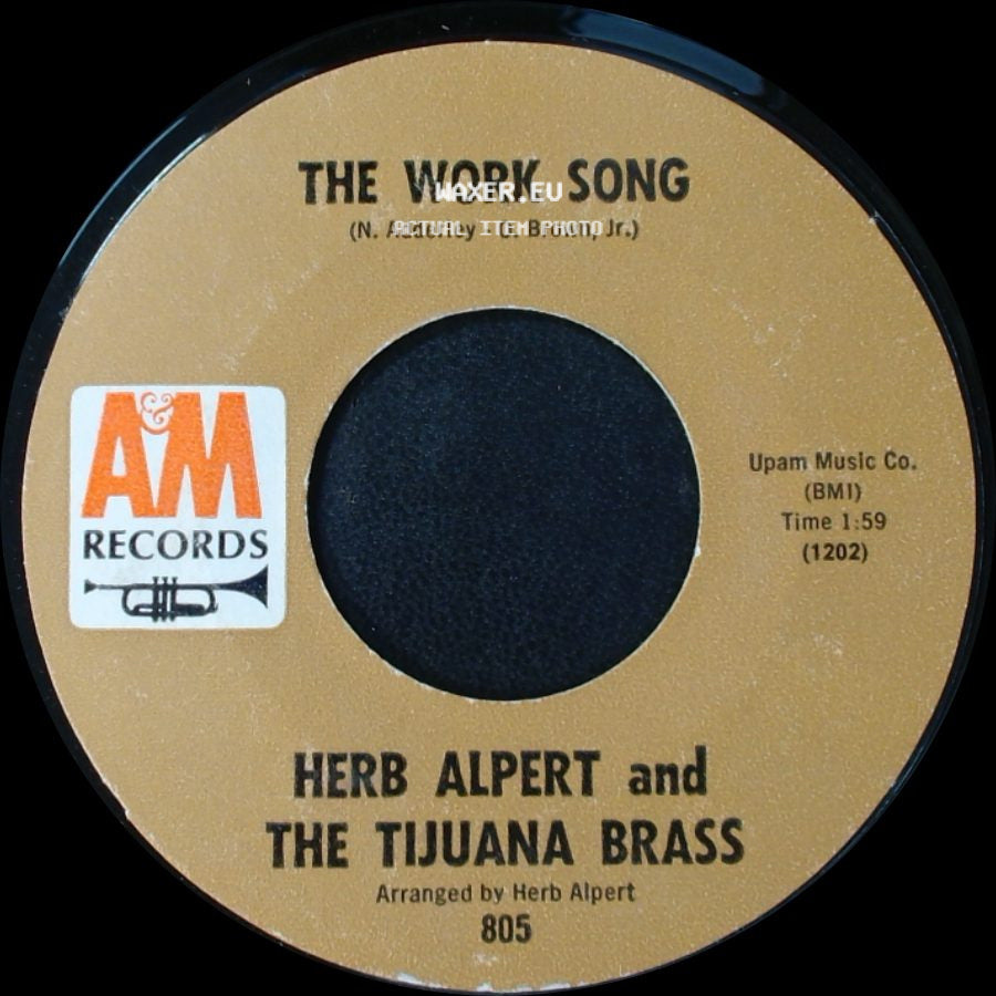 Herb Alpert And The Tijuana Brass - Plucky / The Work Song side B