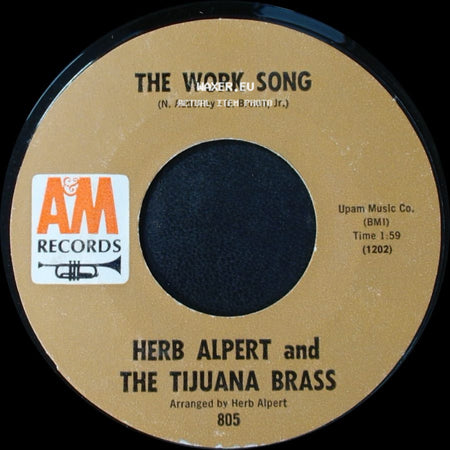 Herb Alpert And The Tijuana Brass - Plucky / The Work Song side B