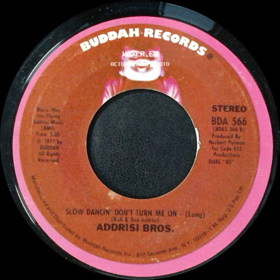 Addrisi Bros. - Slow Dancin' Don't Turn Me On (Long) / Slow Dancin' Don't Turn Me On - (Short) side A