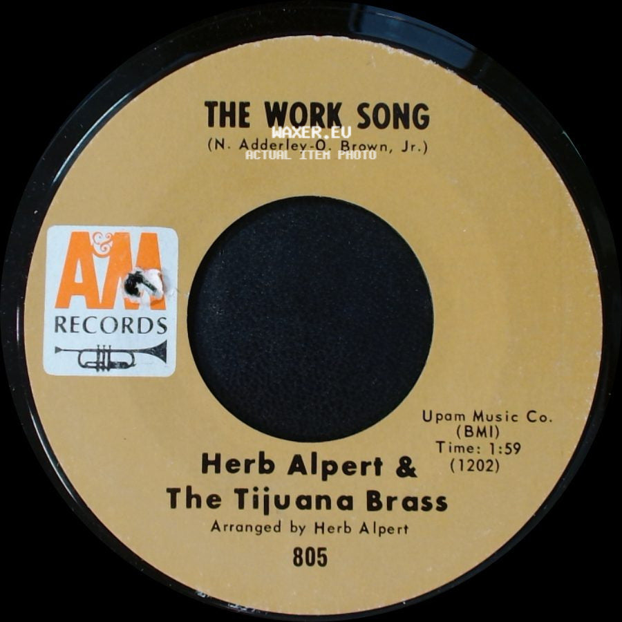 Herb Alpert & The Tijuana Brass - Plucky / The Work Song side B