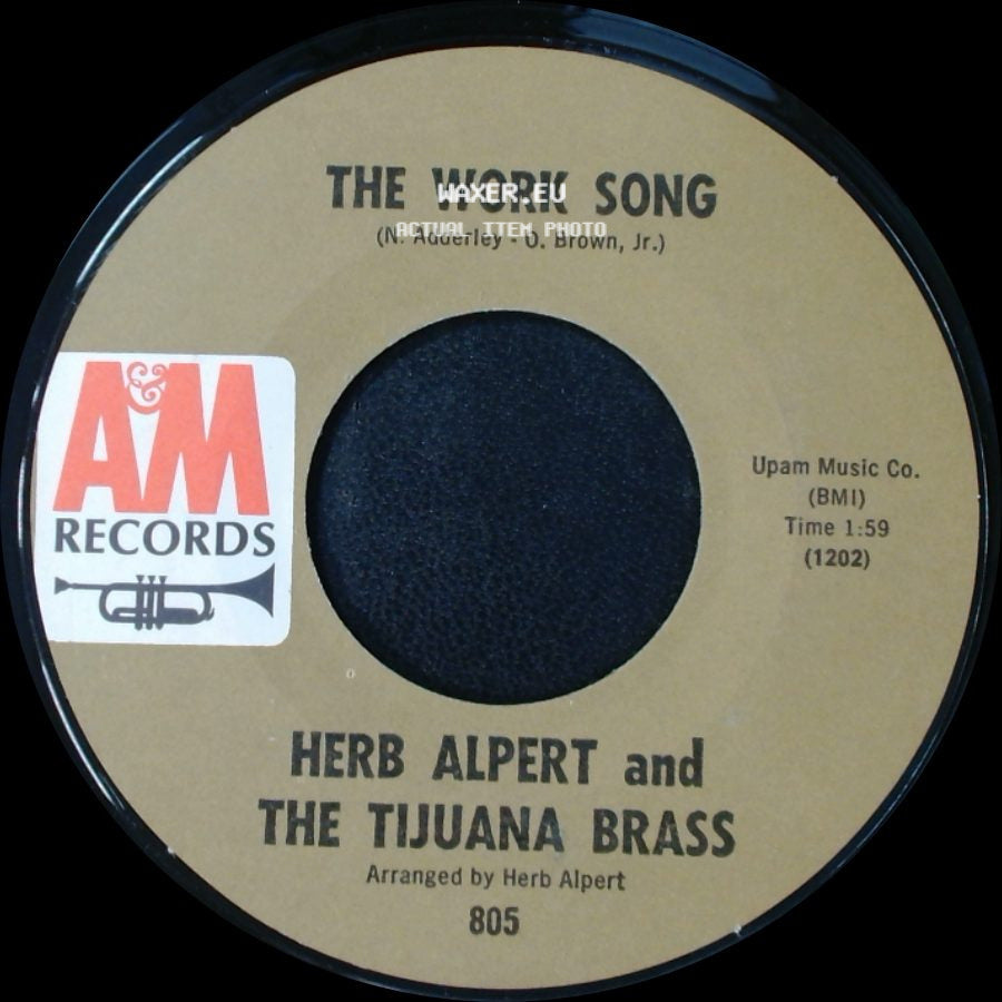 Herb Alpert And The Tijuana Brass - Plucky / The Work Song side B