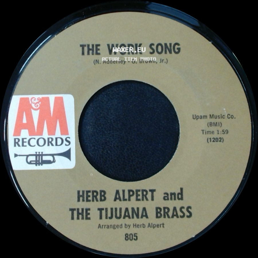 Herb Alpert And The Tijuana Brass - Plucky / The Work Song side B