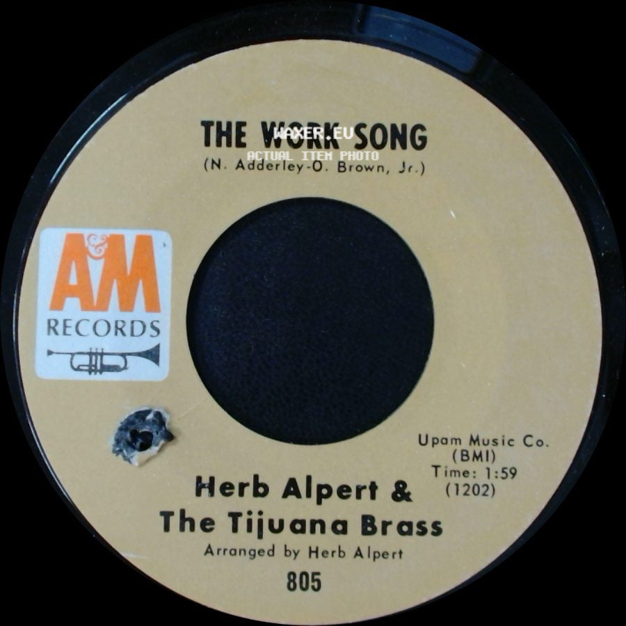 Herb Alpert & The Tijuana Brass - Plucky / The Work Song side B