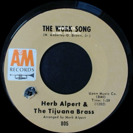 Herb Alpert & The Tijuana Brass - Plucky / The Work Song side B