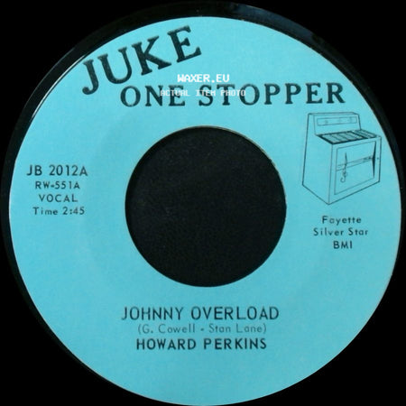 Howard Perkins - Under Control / Johnny Overload side B