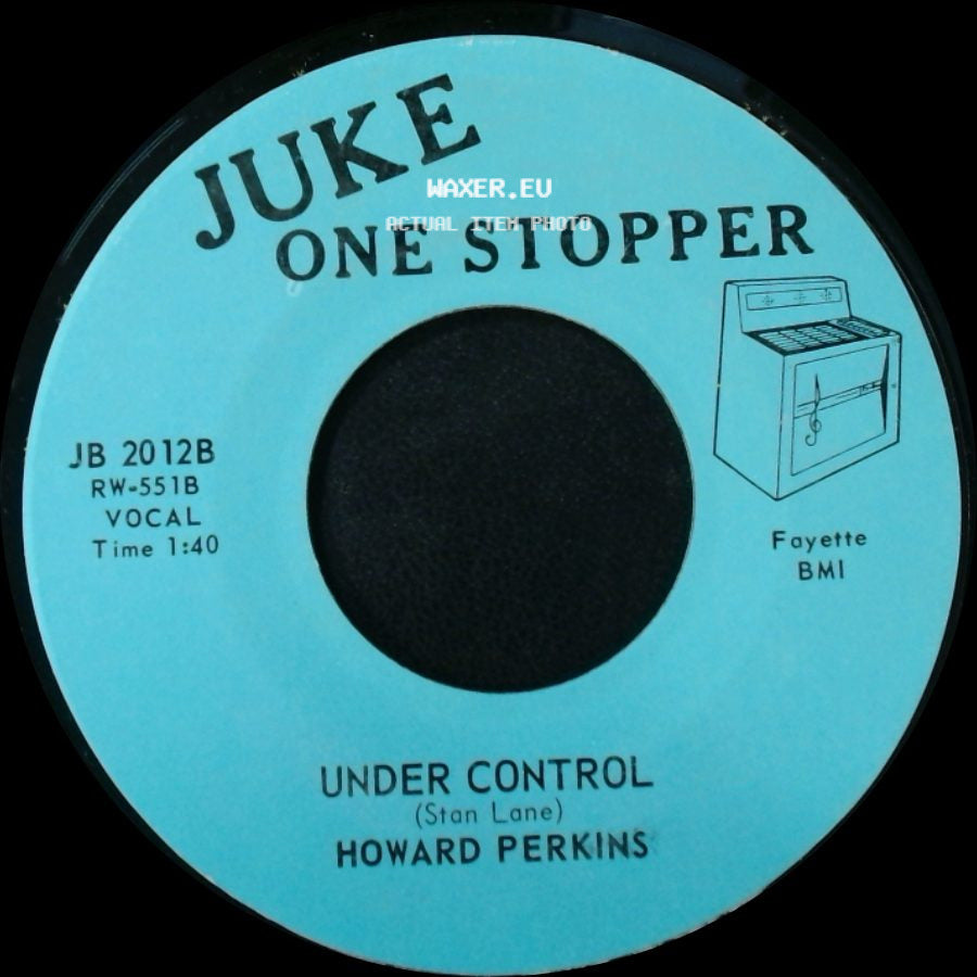 Howard Perkins - Johnny Overload / Under Control side B