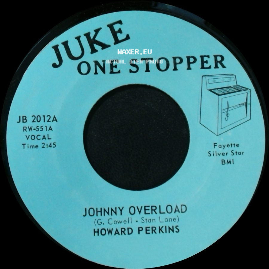 Howard Perkins - Johnny Overload / Under Control side A
