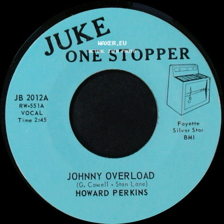 Howard Perkins - Johnny Overload / Under Control side A