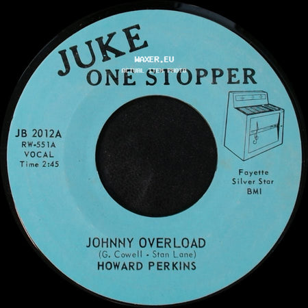 Howard Perkins - Johnny Overload / Under Control side A