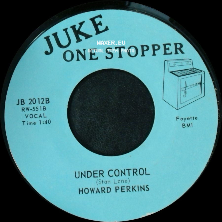 Howard Perkins - Johnny Overload / Under Control side B
