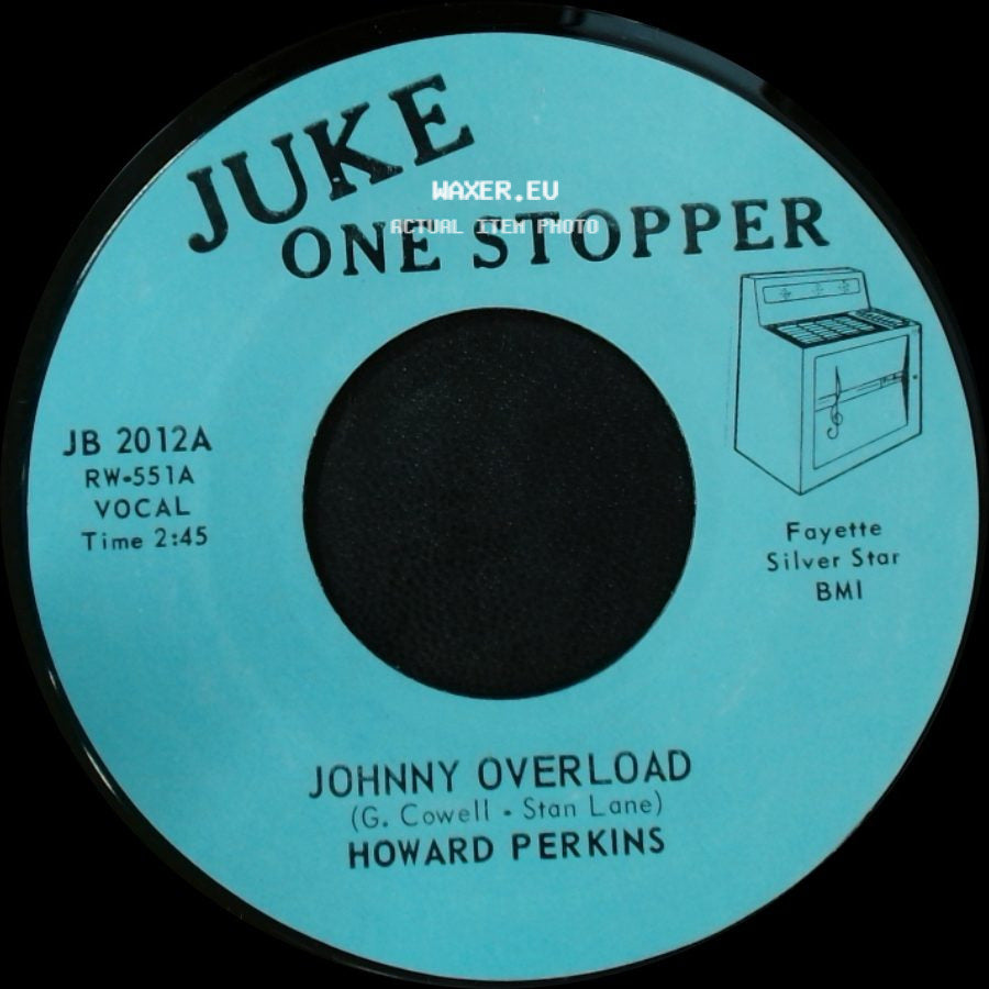 Howard Perkins - Johnny Overload / Under Control side A
