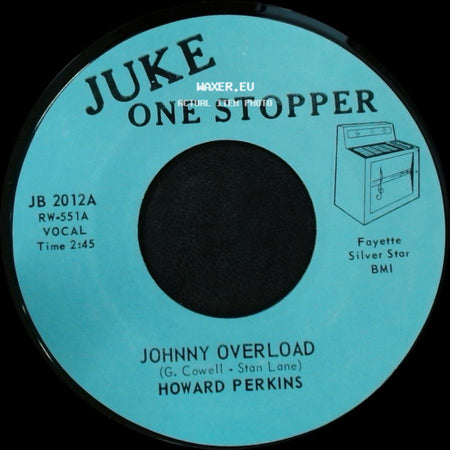 Howard Perkins - Johnny Overload / Under Control side A