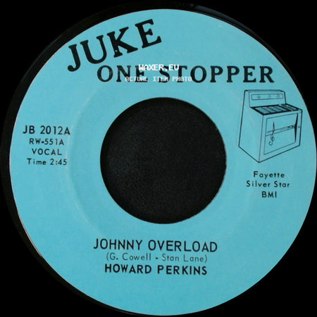 Howard Perkins - Johnny Overload / Under Control side A
